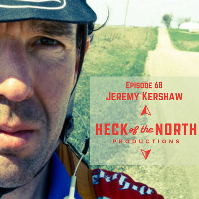Dirty Chain Podcast Episode 68: Jeremy Kershaw - Heck of the North Productions