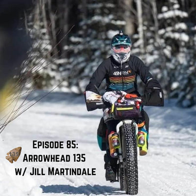 Dirty Chain Podcast Episode 85: Arrowhead 135 with Jill Martindale