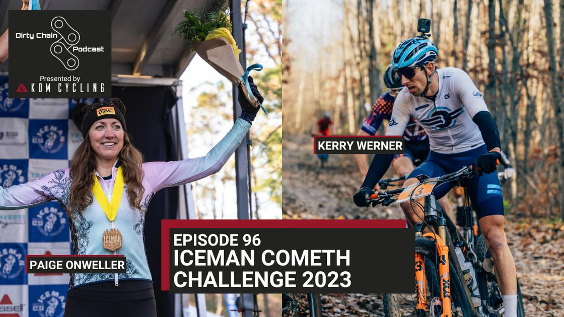 Episode 96 Iceman Cometh Challenge 2023 KOM Cycling